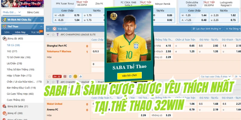 SABA là sảnh cược được yêu thích nhất tại thể thao 32WIN