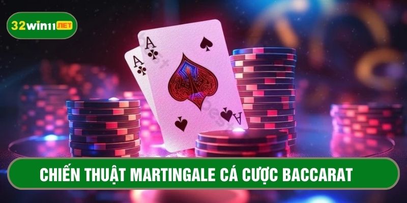 Hướng dẫn chiến thuật martingale cho cá cược baccarat