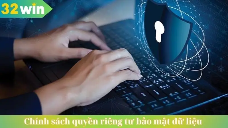 Chính sách quyền riêng tư bảo mật dữ liệu